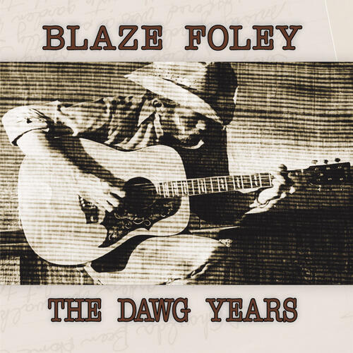 Blaze Foley The Dawg Years (LP)